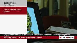 Quebec police arrest 17 men involved in alleged online sexual exploitation of children News Clip