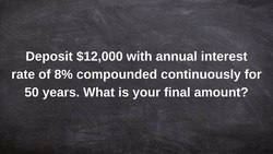 Determine end value of compound interest continuously Instructional Video