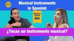 Musical Instruments in Spanish | Intermediate Conversation | Spanish Playground Instructional Video