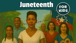 The Story of Juneteenth for Kids Instructional Video