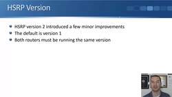 Cisco CCNA 200-301: The Complete Guide to Getting Certified - HSRP Advanced Topics Instructional Video