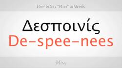 How to Say "Miss" "Mrs." & "Mr." in Greek Instructional Video