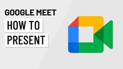Mastering Video Presentations with Google Meet: A Step-by-Step Guide for Effective Communication Instructional Video