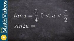 Pre-Calculus - Determine the Double Angle of Sine When Given a Triangle and Restrictions Instructional Video