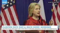 Hillary Clinton Says She'll Support Any Democratic Nominee News Clip