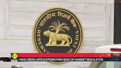 India seeks applications for head of market regulator News Clip