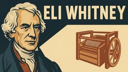 Eli Whitney and the Cotton Gin | Simple History Instructional Video