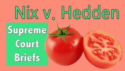 Are Tomatoes Fruits or Vegetables? | Nix v. Hedden Instructional Video