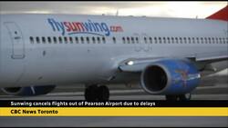 Passengers speak out after Sunwing cancels flights out of Pearson News Clip