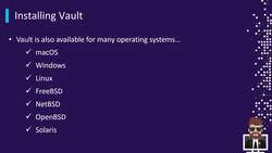 HashiCorp Certified - Vault Associate Course - Installing and Running Vault Server Instructional Video