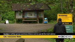 B.C.’s outdoor safety organizations warn hikers not to rely on AI for information News Clip