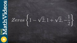 Write the polynomial given conjugate irrational zeros Instructional Video