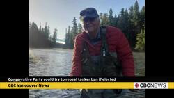 Conservative Party could try to repeal tanker ban if elected News Clip