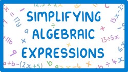 GCSE Maths - How to Simplify Algebraic Expressions #27 Instructional Video