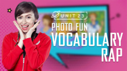 Photo fun: Part 4 - Vocabulary Rap Instructional Video