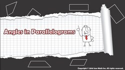 Angles in Parallelograms Instructional Video