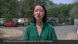 Alberta closes 12 provincial parks to reduce human-caused fires News Clip