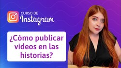 ¿Cómo publicar videos en las historias de Instagram? Instructional Video