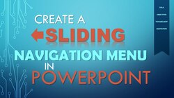 How to Create a Sliding Navigation Menu in Microsoft PowerPoint Instructional Video