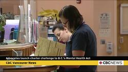 Advocates are challenging B.C.'s Mental Health Act in court News Clip