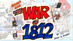 War of 1812 (Remastered Edition) - Manny Man Does History Instructional Video