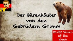 Intermediate German #13: Bearskin (Bärenhäuter) Instructional Video