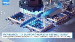 Pentagon Expected To Support Tighter Huawei Restrictions News Clip