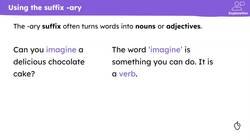 Adding the suffix -ary Instructional Video
