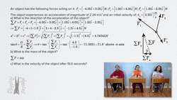 Using Unit Vectors to find Acceleration, Mass, and Velocity of 3 Forces Instructional Video