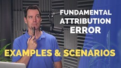 Fundamental Attribution Error Instructional Video