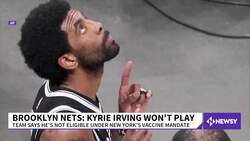 Brooklyn Nets Won't Play Kyrie Irving Due To Vaccination Requirement News Clip