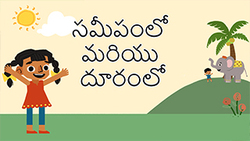 Introduction to preposotion - Near and Far - Telugu Instructional Video