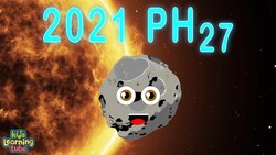 2021 PH27 Closest Object to the Sun Instructional Video
