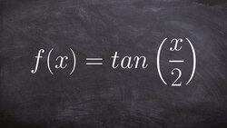 Learn How to Graph the Tangent Function by Changing the Period Instructional Video