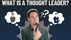 What is a Thought Leader? Instructional Video