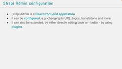The Complete Strapi™ Course with Plugins and Deployment - Admin Panel Configuration: Introduction Instructional Video