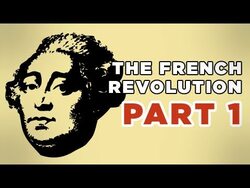 God and Grain: The French Revolution, Part I Instructional Video