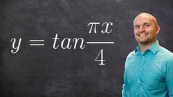 Graphing the Tangent Function with a Change of Period Instructional Video