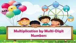 Multiplication by Multi-Digit Numbers Instructional Video