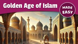 Golden Age of Islam & Houses of Wisdom Instructional Video