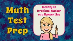 Identify an Irrational Number on a Number Line Instructional Video