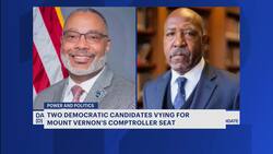 Power & Politics: Democratic primary for Mount Vernon City comptroller News Clip