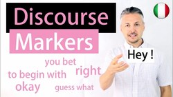 Inglese per Italiani: Discourse markers (Cosa sono e Come usarli - Lezione SEMPLICE) Instructional Video