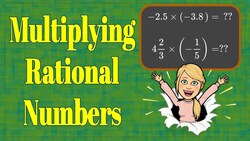 Multiplying Rational Numbers Instructional Video