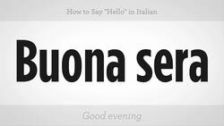 How to Say "Hello" in Italian Instructional Video