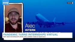 Pandemic Turns Internships Virtual News Clip