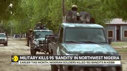 Troops Kill At Least 95 'Bandits' In Northwest Nigeria News Clip