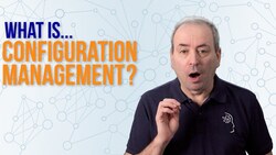 What is Configuration Management? Instructional Video