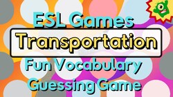 ESL Transportation Games Instructional Video
