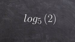 Tutorial - Evaluating Logarithms Without a Calculator Instructional Video
